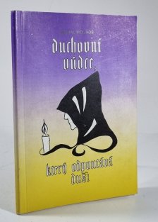 Duchovní vůdce, který odpoutává duši