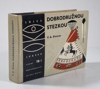 Dobrodružnou stezkou I.