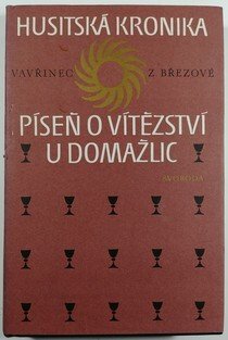 Husitská kronika - Píseň o vítězství u Domažlic