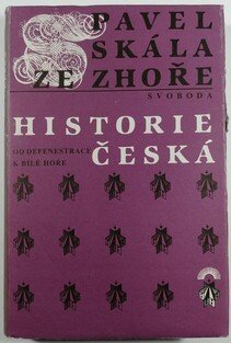 Historie česká - Od defenestrace k Bílé Hoře