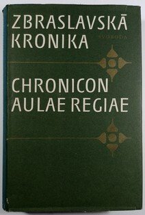 Zbraslavská kronika (Chronicon Aulae Regiae)