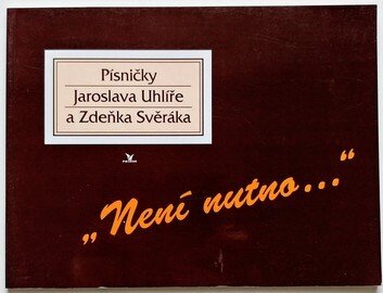 Písničky Jaroslava Uhlíře a Zdeňka Svěráka