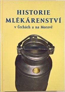 Historie mlékárenství v Čechách a na Moravě