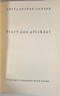 Starý pán přichází