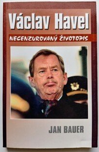 Václav Havel - Necenzurovaný životopis