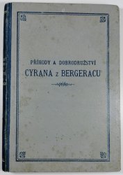 Příhody a dobrodružství Cyrana z Bergeracu - 