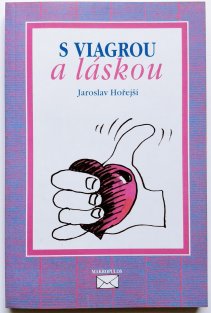 S viagrou a láskou