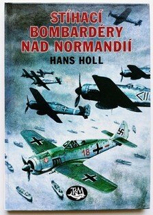 Stíhací bombardéry nad Normandií