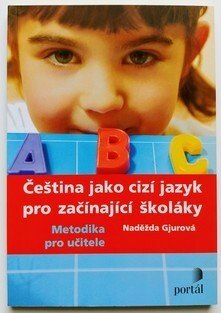 Čeština jako cizí jazyk pro začínající školáky