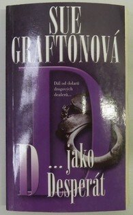 D ... jako Desperát - Kinsey Millhoneová