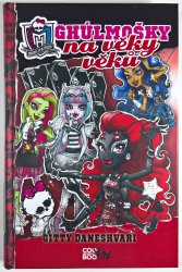 Ghúlmošky na věky věků - Monster High 4
