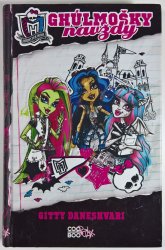 Ghúlmošky navždy - Monster High 1