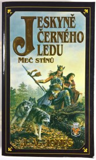 Jeskyně černého ledu I: Meč stínů