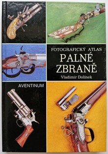 Palné zbraně - Fotografický atlas