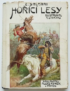 Hořící lesy - Rudoši III.