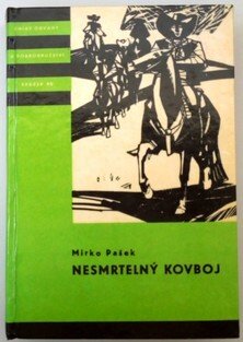 Nesmrtelný kovboj