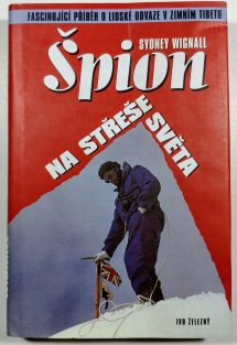 Špion na střeše světa