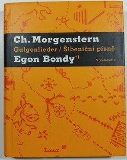 Galgenlieder / Šibeniční písně