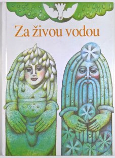 Za živou vodou