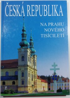 Česká republika na prahu nového tisíciletí