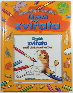 Divoká zvířata - Namaluj si knížku