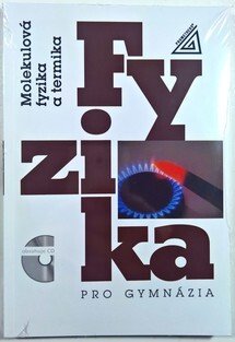 Fyzika pro gymnázia - Molekulová fyzika a termika + CD