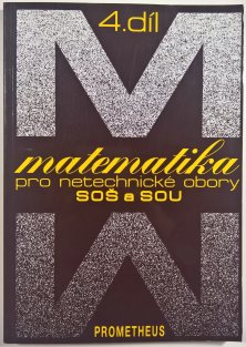 Matematika pro netechnické obory SOŠ a SOU 4. díl