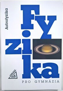 Fyzika pro gymnázia - Astrofyzika