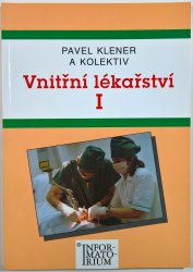 Vnitřní lékařství I - pro zdravotnické školy - 