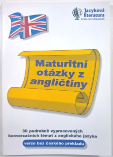 Maturitní otázky z angličtiny