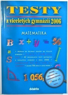 Testy z víceletých gymnázií 2006 - Matematika