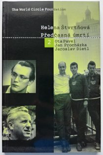 Předčasná úmrtí 2 - Ota Pavel, Jan Procházka, Jaroslav Dietl