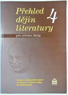 Přehled dějin literatury 4 pro střední školy