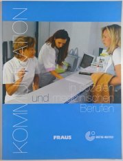 Kommunikation in sozialen und medizinischen Berufen - 