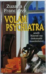 Volám psychiatra aneb Návod na dokonalé manželství - 