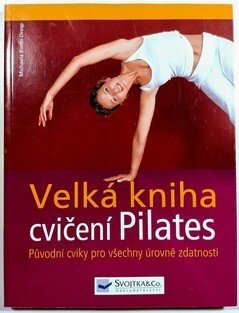 Velká kniha cvičení Pilates
