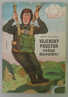 Vojenský prostor - vstup dovolen!