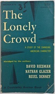 The Lonely Crowd