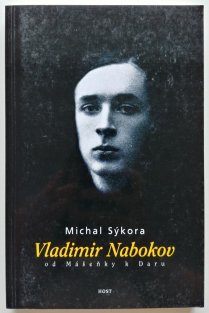 Vladimir Nabokov od Mášeňky k Daru