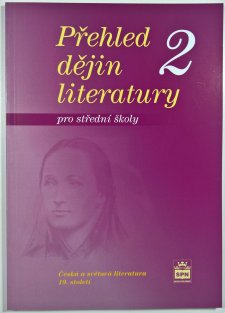 Přehled dějin literatury 2 pro střední školy