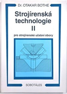 Strojírenská technologie II