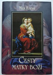 Cesty Matky Boží - 
