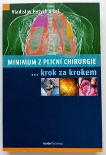Minimum z plicní chirurgie krok za krokem