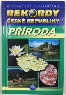 Rekordy České republiky - Příroda