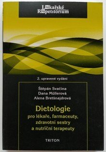 Dietologie pro lékaře, farmaceuty, zdravotní sestry a nutriční terapeuty