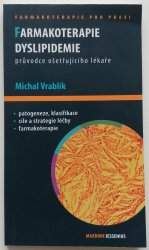 Farmakoterapie dyslipidemie - Průvodce ošetřujícího lékaře