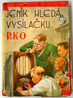 Jeník hledá vysílačku R.K.O.