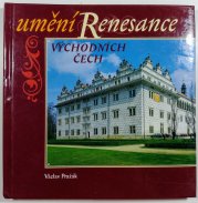 Umění renesance východních Čech - 