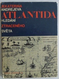 Atlantida - hledání ztraceného světa