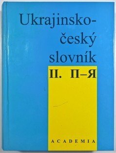 Ukrajinsko-český slovník I. + II. (A-Я)